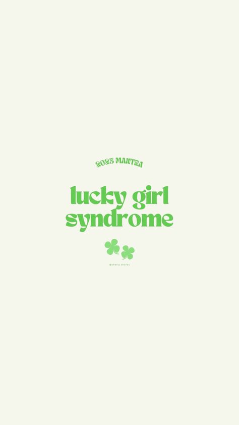 Lucky Girl Wallpaper, Lucky Girl Aesthetic, Care Thoughts, Lucky Girl Syndrome, Lucky Plant, Family Illustration, Lucky Girl, 2024 Vision, Cute Quotes