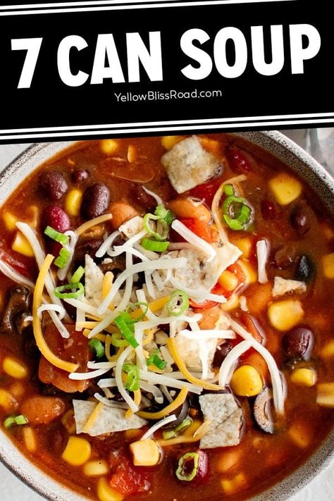 Soups For Fall Time, 7 Can Soup Slow Cooker, 6 Can Soup, Seven Can Soup Recipes, Six Can Soup, 10 Can Soup Recipe, 7 Can Soup Recipes, Five Can Soup Recipe, 7 Can Soup Pioneer Woman