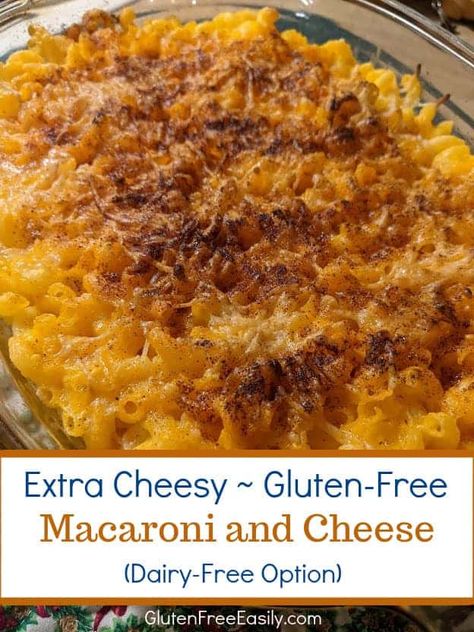 Extra Cheesy Gluten-Free Macaroni and Cheese Gluten Free Mac N Cheese, Thanksgiving Mac And Cheese, Dairy Free Mac And Cheese, Dairy Free Thanksgiving, Gluten Free Casserole, Gluten Free Mac And Cheese, Southern Mac And Cheese, Mac And Cheese Casserole, Baked Mac And Cheese Recipe