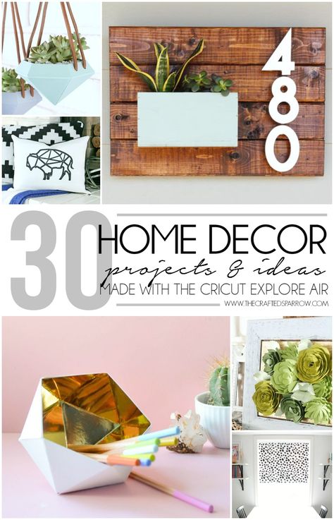 30 Home Decor Projects Made with the Cricut Explore Air Interior Design Minimalist, Using Cricut, Target Home Decor, Upcycled Home Decor, Ipad App, Cricut Explore Air, Home Decor Projects, Diy Cricut, Cricut Creations