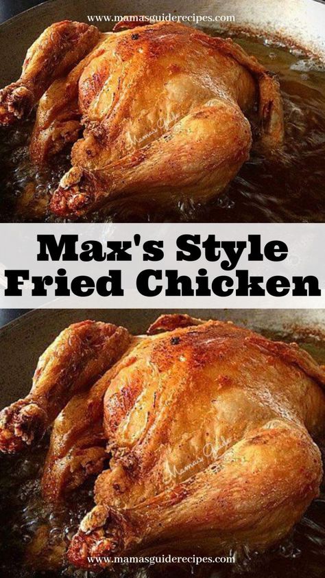 Max's Style Fried Chicken Deep Fried Whole Chicken, Dinuguan Recipe, Fried Whole Chicken, Filipino Chicken Recipes, Lechon Manok, Chicken Deep Fried, Beef Pares, Chicken Recipes Ideas, Fried Chicken Ingredients