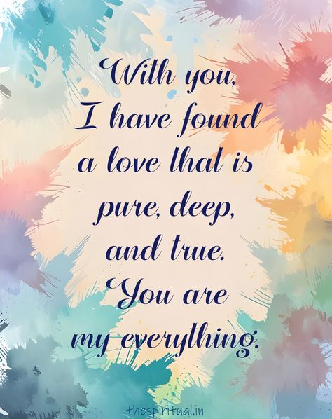 With you, I have found a love that is pure, deep, and true. You are my everything. . . . . . . #love #lovequotes #relationshipquotes #relationshipgoals #couplequotes #thespiritual #thespiritualin #dailyquotes #motivationalquotes Quotes About Your Partner, You Are My Everything Quotes, Life Partner Quote, My Everything Quotes, Pure Love Quotes, I Love You Deeply, Partner Quotes, Beautiful Messages, Soul Mate Love