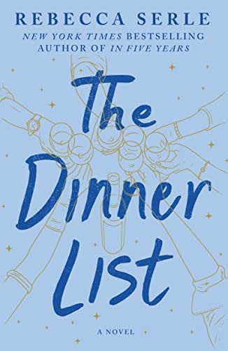 The Dinner List by Rebecca Serle - BookBub One Italian Summer, Rebecca Serle, Dinner List, Ya Series, In Five Years, Famous In Love, Kindle Reader, Romantic Novel, Types Of Books