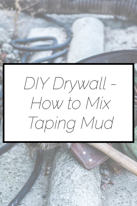 DIY Drywall - How to Mix Taping Mud Diy Drywall, Drywall Tape, How To Mix, House Remodel, Be Successful, Drywall, Remodel Ideas, Free Videos, Video Tutorials