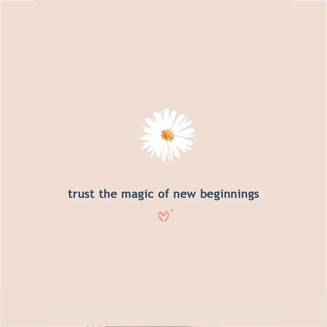 Magic of new beginnings #flowers #motivational #inspirational #motivationalquotes #newbeggining #quotes #positivequotes #quotations Trust The Magic Of New Beginnings Quote, Freshers Quotes Welcome, Magic Of New Beginnings Quotes, Trust The Magic Of New Beginnings, To New Beginnings Quotes, A New Beginning Quotes, New Beginnings Aesthetic, New Beginnings Quote, Quotes For New Beginnings