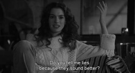 Movie Quotes About Lying. QuotesGram Tell Me Lies, Quote Movie, Now Quotes, Love Scenes, Movie Lines, Film Quotes, Tv Show Quotes, Tv Quotes, Trendy Quotes