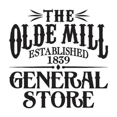 Primitive STENCIL*Olde Mill GENERAL STORE*12"x12" For Painting Signs Canvas Wood FOR SALE • $15.95 • See Photos! STENCIL~THE OLDE MILL GENERAL STORE~ This is a brand new stencil cut from commercial grade Clear or Blue 7 mil Mylar that can be used and cleaned over and over 322174810993 Painting Signs, Etiquette Vintage, Store Logo, Farm Signs, Stencil Templates, Diy Wood Signs, Sign Stencils, Painted Wood Signs, Old Signs