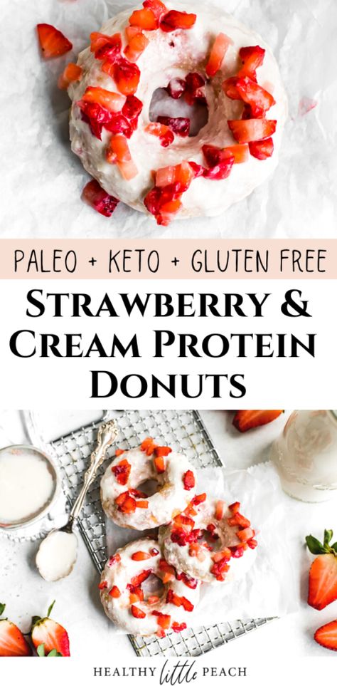 Strawberry and Cream Protein Donuts (Paleo +Keto) - Healthy Little Peach Healthy Little Peach, Fruit Syrup, Protein Donuts, Keto Donuts, Strawberry And Cream, Healthy Donuts, Clean Dessert, Protein Baking, Strawberry Protein