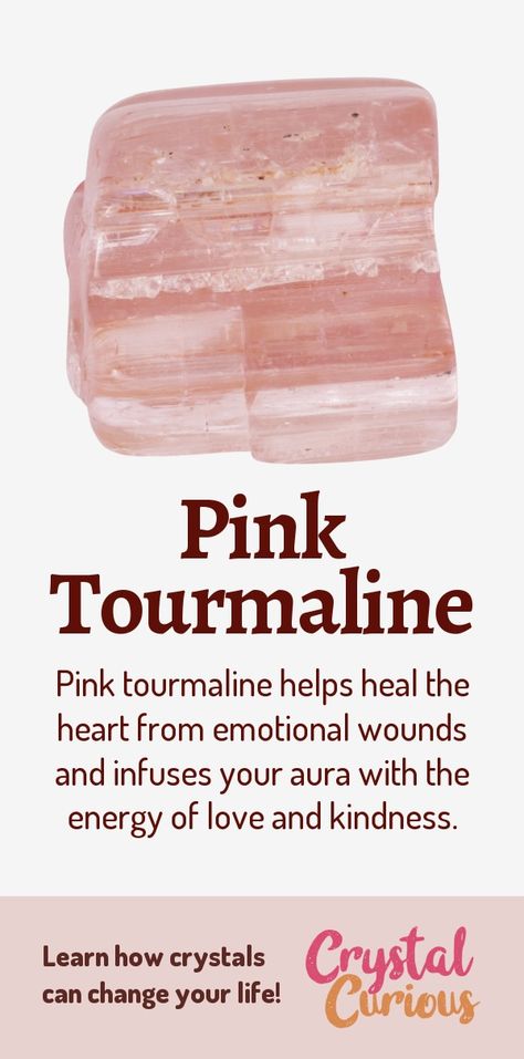 Ruby Tourmaline Meaning, Pink Crystals Meaning, Love Gemstones, Tourmaline Meaning, Stone Meanings, Love And Kindness, Gemstone Properties, Crystals Healing Properties, Spiritual Crystals