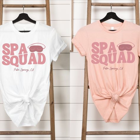 Spa Tshirt Ideas, Bachelorette Party Spa Theme, Spa Shirt Ideas, Spa Weekend Gift Bags, Birthday Weekend Shirts, Bachelorette Party Gift Bags Spa, Spa Bachelorette Party Ideas, Girls Spa Day Shirts, 40th Birthday Vacation Tshirts