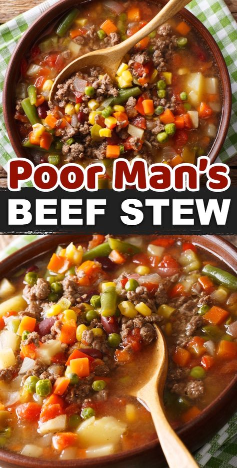 Poor Man's Stew Poor Mans Stew Instapot, Healthy Poor Meals, Crock Pot Poor Man’s Stew, Poor Man’s Beef Stew, Poor Man's Stew Ground Beef, Poor Man's Soup, Poor Man’s Soup, Poormans Soup, Poor Mans Stew Stove Top