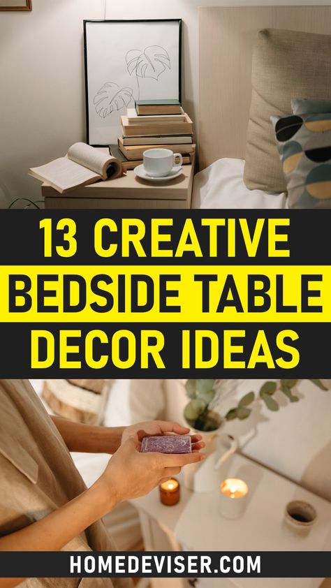 13 Creative Bedside Table Decor Ideas Bedside Table Decor Ideas, Creative Bedside Table, Bedside Table Decor, Flowers Candles, Table Decor Ideas, Decorative Accents, Restful Sleep, Bedside Tables, Bedroom Styles