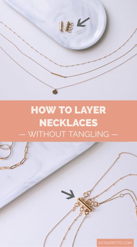 how to easily layer necklaces without tangling // on ExtraPetite.com I'm sharing some of my favorite jewelry tips + gadget including the best way to perfectly layer your favorite necklaces How To Layer Jewelry Style, Gold And Silver Stacked Necklaces, Necklace Extender Diy, Stacking Gold Necklaces, Good Necklace Layering, Layering Necklaces Hack, How To Wear Multiple Necklaces, Layer Necklaces How To, How To Keep Necklaces From Tangling