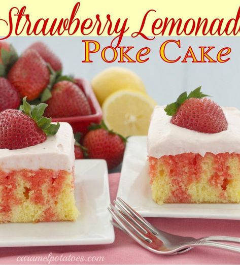 Strawberry Lemonade Poke Cake, Strawberry Lemonade Cake, Lemonade Cake, Fresh Cake, Poke Cake Recipes, Poke Cakes, Jell O, It Funny, Easy Strawberry