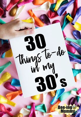 30 Things to do in my 30's Bucket List 30 Things To Do In Your 30s, Things To Do In Your 30s Bucket Lists, 30s Bucket List, Last Year In My 30's Party, Things To Do In Your 30s, 30 By 30 Bucket List, 30 Things To Do Before 30, 30 Before 30 List, Bucket List Gift