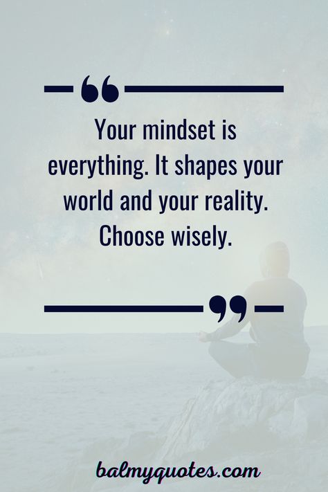 Change Your Mindset Change Your Life Quotes #mindsetquotes #changeyourlifequotes #mindsetiseverythingquotes #motivationalquotes Change Your Words Change Your Mind, Lifestyle Change Quotes Motivation, Mindset Matters Quotes, Motivational Quotes For Mindset, Quotes On Mindset, Change Quotes Positive Mindset, Change Your Words Change Your Mindset, Good Mindset Quotes, Growth Mindset Quotes Inspiration