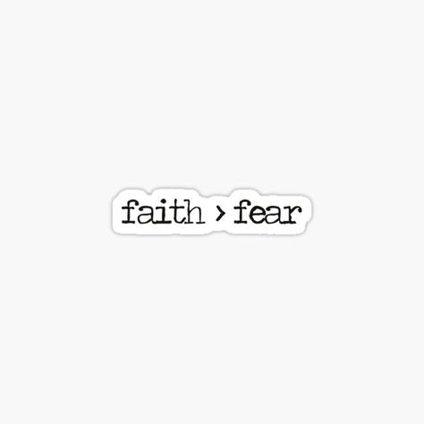 Faith Greater Than Fear Tattoo, Christian Stickers Free Printable, Christian Asthetic, Verses Aesthetic, Faith Aesthetic, Journal Images, Christian Photos, Christian Iphone Wallpaper, God Sticker