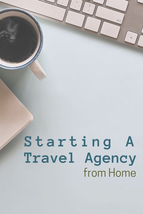 At Home Travel Agent, How To Start Your Own Travel Agency, Travel Agency Packages, Travel Agency Business Plan, Outside Agents Travel, Travel Host Agencies, Starting A Travel Agency, Travel Agent Business Plan, How To Start A Travel Business