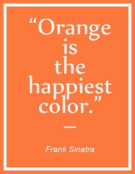 Orange Power, Orange You Glad, Orange Aesthetic, Orange Is The New, Orange Crush, Orange Is The New Black, Sacral Chakra, Frank Sinatra, Shades Of Orange