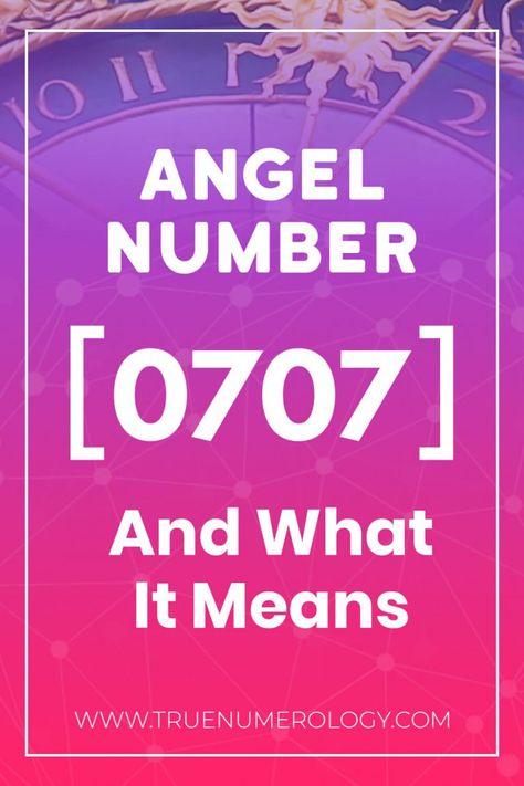 Angel Number 0707 Meaning, 07 07 Angel Number, 0707 Meaning, 0707 Angel Number Meaning, Number 9 Spiritual Meaning, 09:09 Angel Number Meaning, 08:08 Angel Number Meaning, 7:07 Angel Number Meaning, Angel Numbers Explained