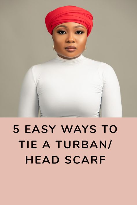 This pin teaches you 5 easy ways to tie your head scarf How To Tie Turban Head Scarfs, Sequence Style, Tie A Turban, Cotton Head Scarf, Triangle Head, Trendy Scarves, Head Scarf Tying, Head Tie, Head Ties