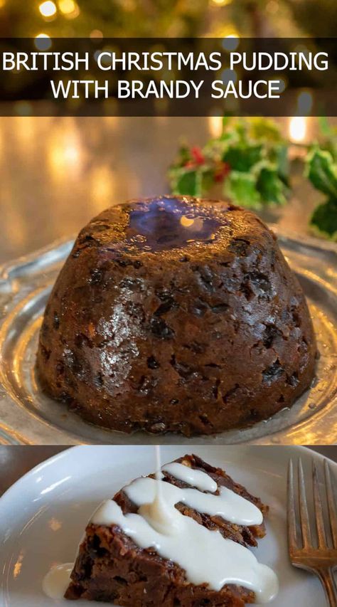 Crismas Dessert, Brandy Pudding Recipe, Classic British Recipes, English Desserts British, Easy Christmas Pudding Recipes, Xmas Pudding Recipe, Figgy Pudding Sauce, Brandy Recipes Food, Cooking With Brandy