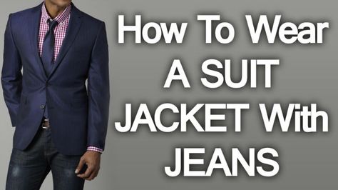 How To Wear A Suit Jacket With Jeans | Man #jacket #suit #menstyle Black Suit Jacket With Jeans Mens, Navy Suit Jacket Black Pants Men, Suit Jacket With Turtle Neck Men, Blue Jacket Black Pants Men, Suit Jacket And Jeans Mens, Suit Jacket And Jeans, How Many Suits Should A Man Own, Suit Jacket With Jeans, Jacket With Jeans