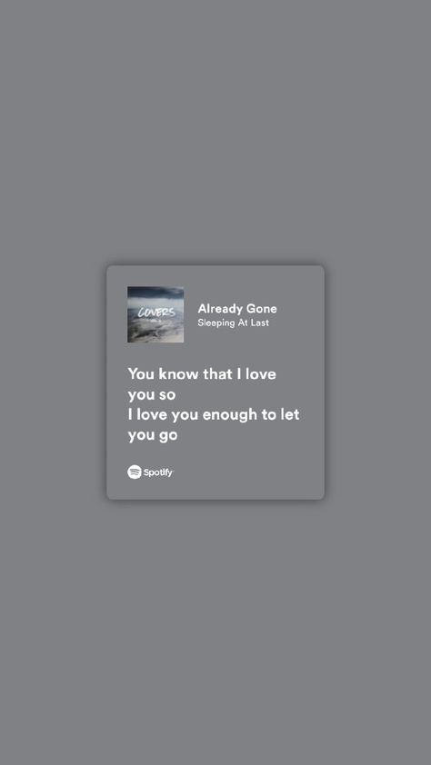 Already Gone Lyrics, Already Gone Sleeping At Last, Wallpapers Lyrics, So Relatable, Sleeping At Last, Already Gone, At Last, Go To Sleep, Lyric Quotes