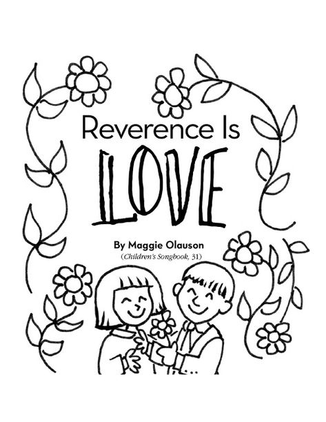 Reverence Is Love, Lesson Plan Ideas, Time Lessons, Primary Songs, Primary Singing Time, Primary Ideas, Primary Music, Lds Primary, Singing Time