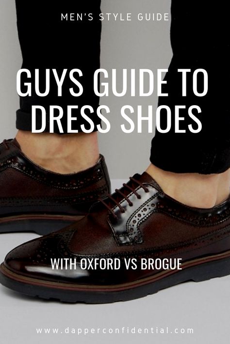 Men’s dress shoes vary by the event. Sometimes an oxford is expected. Other times, you can get away with a derby or a Chelsea boot. On many of these footwear choices, brogue details have practically carved out their own niche: The embellished, intricate dress shoe. To extinguish all the gentlemanly airs, this guide makes sense of these overly traditional terms. #brogue #oxford #shoes Men’s Dress Shoes With Suit, Men’s Oxford Shoes, Shoes For Formal Dress Men, Men’s Oxford Shoes Outfit, Black Derby Shoes Men Outfit, Brogue Shoes Man, Wingtip Shoes Mens Outfit, Black Oxford Shoes Outfit Men, Brogues Men Outfit