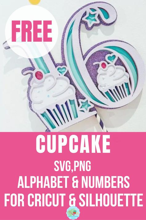 Cupcake Letters, Cricut Pins, Cricut Cardstock, Cricut Cake, Cricut Birthday, 3d Cake Toppers, Cricut Images, Free Cricut, Diy Cake Topper