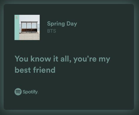 Spring Day Bts Aesthetic, Bts Spring Day Lyrics, Spring Day Bts, Bts Spring Day, Quotes Song Lyrics, Know It All, Song Artists, Bts Lyric, Bts Quotes