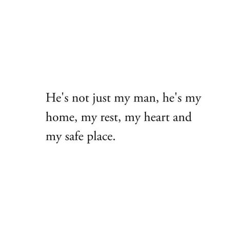 Be A Safe Place Quote, Quotes About Safe Love, You’re My Safe Place, Mlm Love Quotes, Protective Man Aesthetic, Soft Boy Quotes, Safe Haven Aesthetic, My Safe Place Quotes, Couple Quotes Aesthetic