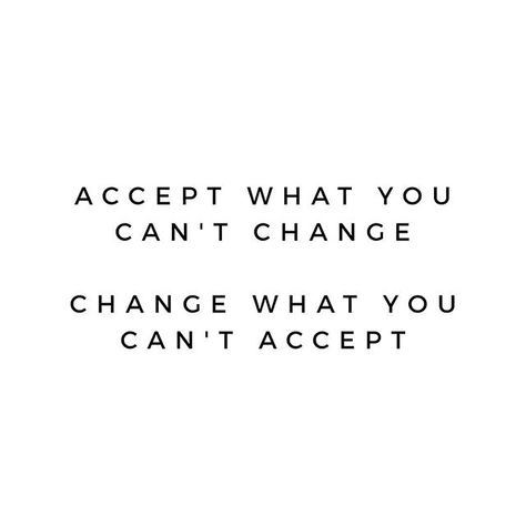 Reposting @nicgil_: Accept what you can't change. Change what you can't accept.  #positivequotes #loveyourself #happiness #entrepreneur #happy #lifelessons #instaquote #thoughts #quotesoftheday #inspire #motivational #wisdom #positivity #mindset #goals #instadaily #wordsofwisdom #writer #photooftheday #art #selflove #positivethinking #truth #poetrycommunity #inspirational #quote #smma #goodvibes Change What You Cant Accept, Accept What You Cannot Change Quotes, Accept What You Cannot Change, You Can't Change The Past, Effort Quotes, Want Quotes, Positivity Mindset, Sparkle Quotes, Mindset Goals