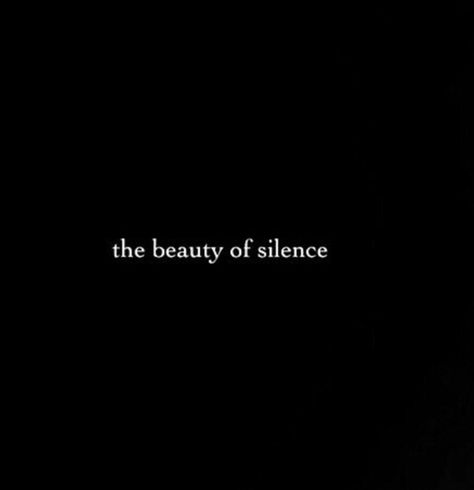 Art Of Silence, Silence Quotes, Visual Notes, Enjoy The Silence, Dope Quotes, Babe Quotes, Cute Images With Quotes, College Work, Sunset Quotes