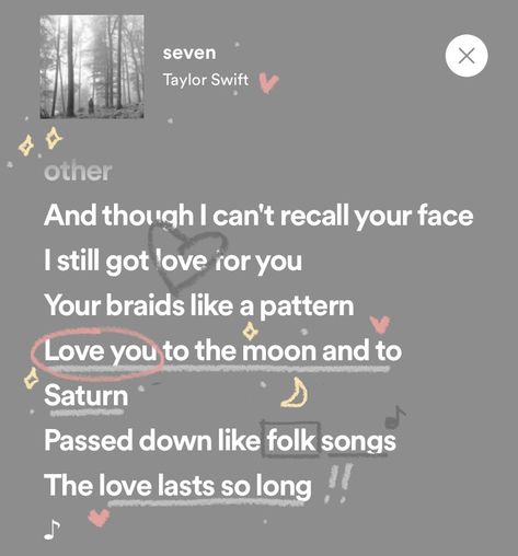 Ily Taylor Swift Lyrics, Lyrics Drawing Taylor Swift, Seven By Taylor Swift Lyrics, Spotify Widget Taylor Swift, Seven Taylor Swift Aesthetic Lyrics, Song Lyric Quotes Aesthetic Taylor Swift, Taylor Swifts Best Lyrics, Song Lyric Widgets Aesthetic, Taylor Songs Aesthetic