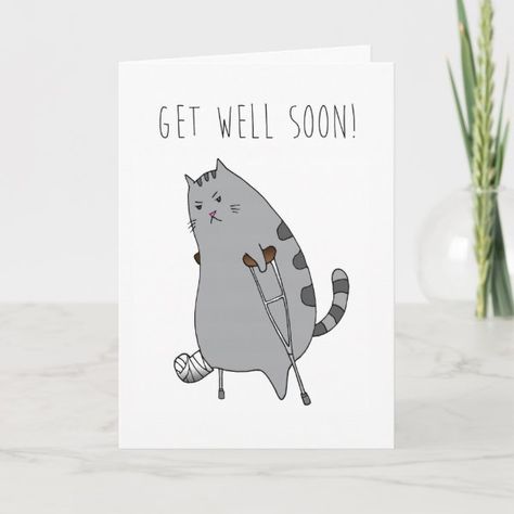 Get Well Feel Better Card: Broken Bone in a Cast Card Feel Better Soon Cards, Get Well Soon Cat, Drawing For Cards, Funny Get Well Cards, Color Doodles, Well Quotes, Funny Get Well, Recovery Cards, Get Well Quotes