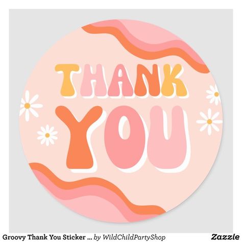 Sticker For Showing Gratitude/Appreciation Random Stickers Printable, Groovy Stickers, Hippie Birthday Party, Diy Paper Toys, Sticker Inspo, Groovy Birthday, Hippie Birthday, Thank You Printable, Showing Gratitude