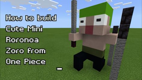 Roronoa Zoro from One Piece Mini-Build. Check out my Tutorials of Mini-Series block by block on My YouTube channel. #minecraft #cute #mini #Zoro #RoronoaZoro #OnePiece Minecraft One Piece Build, One Piece Minecraft Builds, One Piece Minecraft, Minecraft One Piece, Build Minecraft, Roronoa Zoro One Piece, Zoro One Piece, Minecraft Tutorial, Mini Series