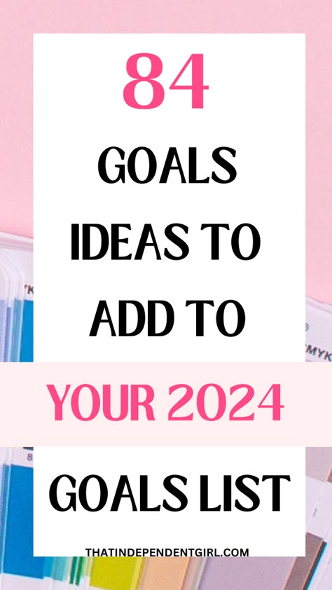 84 achievable goals to set for 2024 for a successful year Yearly Goals Ideas, New Year Goals Ideas, Year Goals Ideas, New Years Motivation, New Year Resolution Ideas, Goal Settings, New Years Resolution List, Resolution Ideas, Resolution List