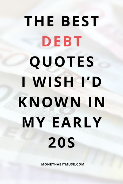 Boy, don't I wish I'd known these quotes and taken them to heart in my early 20s? I'd have saved so much hardship and embarrassing life episodes and crises. The biggest lesson I learned from living with debt is the moment you start accumulating debt, your life turns to reactive mode. Anyone with a sizable debt would know this is far from an ideal way of living. #debt #debtquotesmotivation #debtquotespayingoff #debtquotestruth #debtquotespeople #debtquotes #debtquotesfriends Quotes About Debt, Budget Quotes, Debt Quote, Debt Free Quotes, Financial Freedom Quotes, Personal Finance Quotes, Saving Money Quotes, Manager Quotes, Sarcastic Words