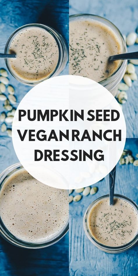 Vegan Ranch Dressing Recipe, Vegan Ranch Dressing, Vegan Salad Dressing, Creamy Ranch Dressing, Pumpkin Seed Recipes, Vegan Dressing, Dip Sauce, Raw Pumpkin Seeds, Ranch Dressing Recipe