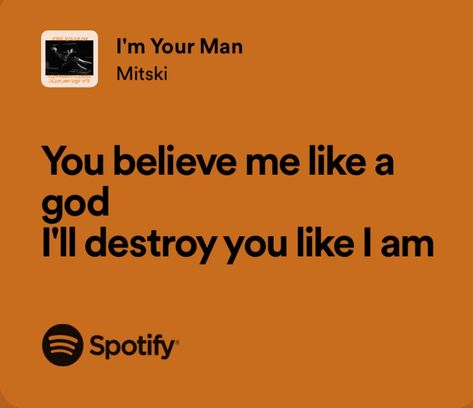 Im Your Man Mitski, I'm Your Man Mitski, Men Who Listen To Mitski, I Know Who You Pretend I Am Mitski, Mitski Lyrics I Bet On Losing Dogs, Evil Mitski Be Like, Why Didn’t You Stop Me Mitski, Meaningful Lyrics, Lyrics Aesthetic