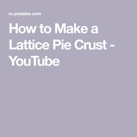 How to Make a Lattice Pie Crust - YouTube Lattice Pie Crust, Lattice Crust, Lattice Pie, Easy Pie Crust, Pizza Wheel, Fine Cooking, Shortcrust Pastry, Perfect Pies, Delicious Pies