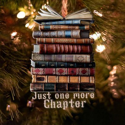 Just One More Chapter, Gifts For Book Lovers, One More Chapter, Bookclub Gifts, Gifts For Bookworms, Gift Quotes, Wood Ornaments, Personalized Christmas Gifts, How To Make Ornaments