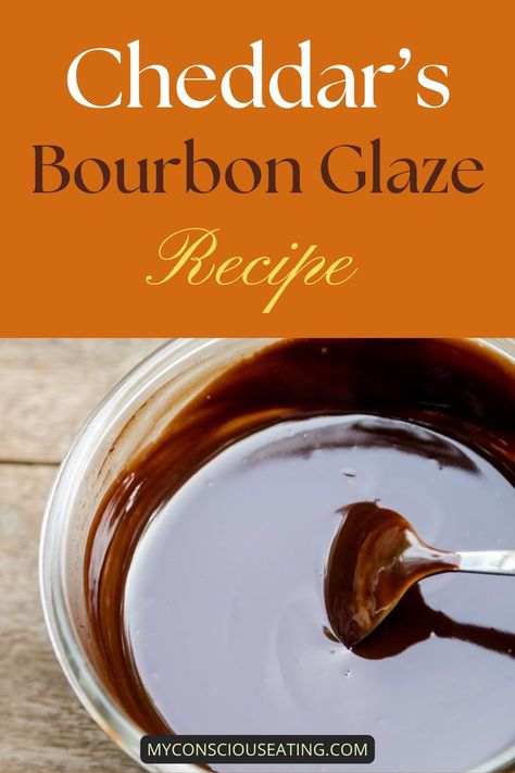 Bourbon Maple Glaze, Bourbon Glaze Sauce, Bourbon Salt, Cheddars Bourbon Glaze Recipe, Brown Sugar Bourbon Glaze, Bourbon Glaze Recipe, Cooking With Bourbon, Bourbon Glazed Salmon, Homemade Dressings