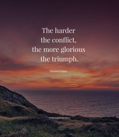 Triumph Quotes, Thomas Paine Quotes, Adversity Quotes, Thomas Paine, Motivational Stories, Mental Strength, Achieving Goals, Successful People, Daily Motivation