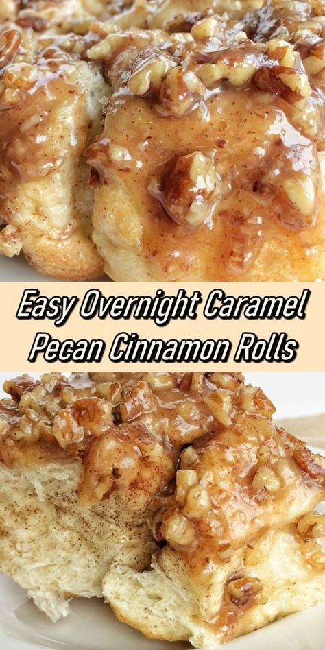 Easy Overnight Caramel Pecan Cinnamon Rolls - Recipe Notes Overnight Caramel Rolls, Cinnamon Rolls Caramel, Cinnamon Rolls Overnight, Caramel Pecan Cinnamon Rolls, Cinnamon Rolls No Yeast, Rolls No Yeast, No Yeast Cinnamon Rolls, Pecan Desserts Recipes, Pecan Cinnamon