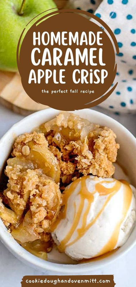 Fall Tart, Caramel Apple Crisp Recipe, Fruit Crisp Topping, Homemade Caramel Apple, Caramel Apple Desserts, Oat Crumble Topping, Caramel Apple Crisp, Caramel Apples Homemade, Savory Pumpkin Recipes