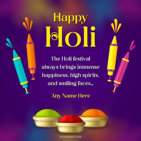 Happy Holi 2021 With Name Wishes Image Holi Wishes In English, Holi Quotes In English, Happy Holi In Advance, Holi 2024, Holi Greeting Cards, Holi Wishes Quotes, Happy Holi Status, Happy Holi Greetings, Holi Wishes In Hindi